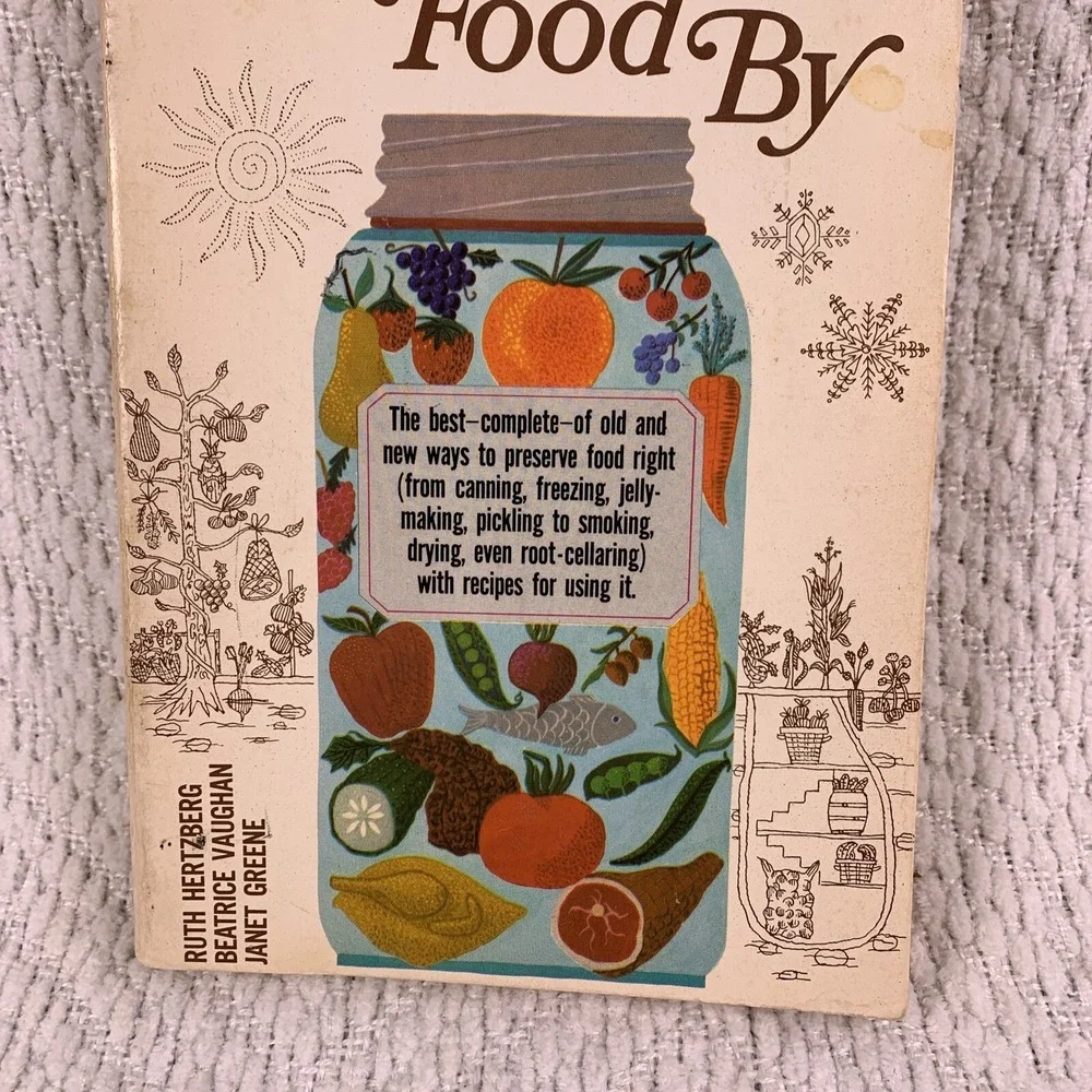 Putting Food By Book Food Preservation Canning Freezing Drying‎ Pickling Smoking